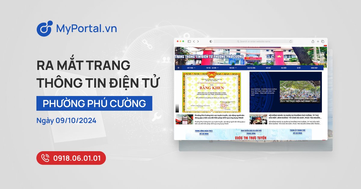 Phường Phú Cường bước vào kỷ nguyên số: Ra mắt Trang thông tin điện tử