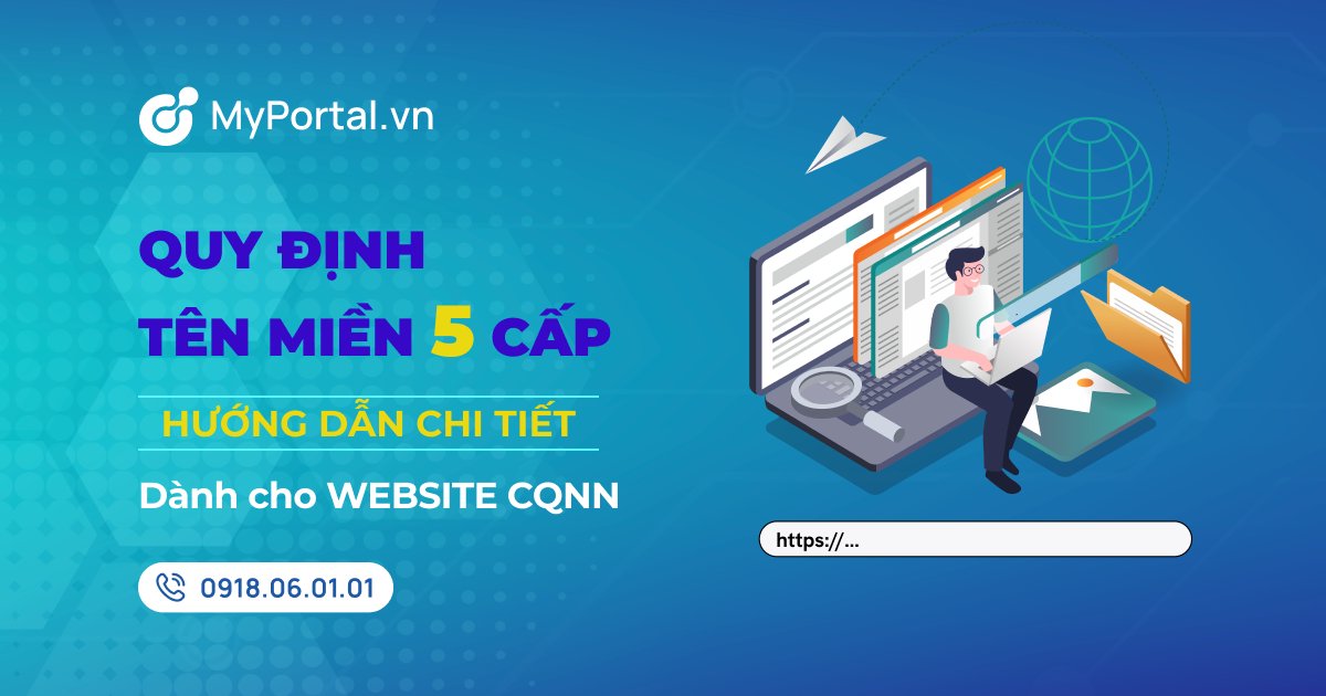 Quy định về tên miền 5 cấp của website cơ quan Nhà nước