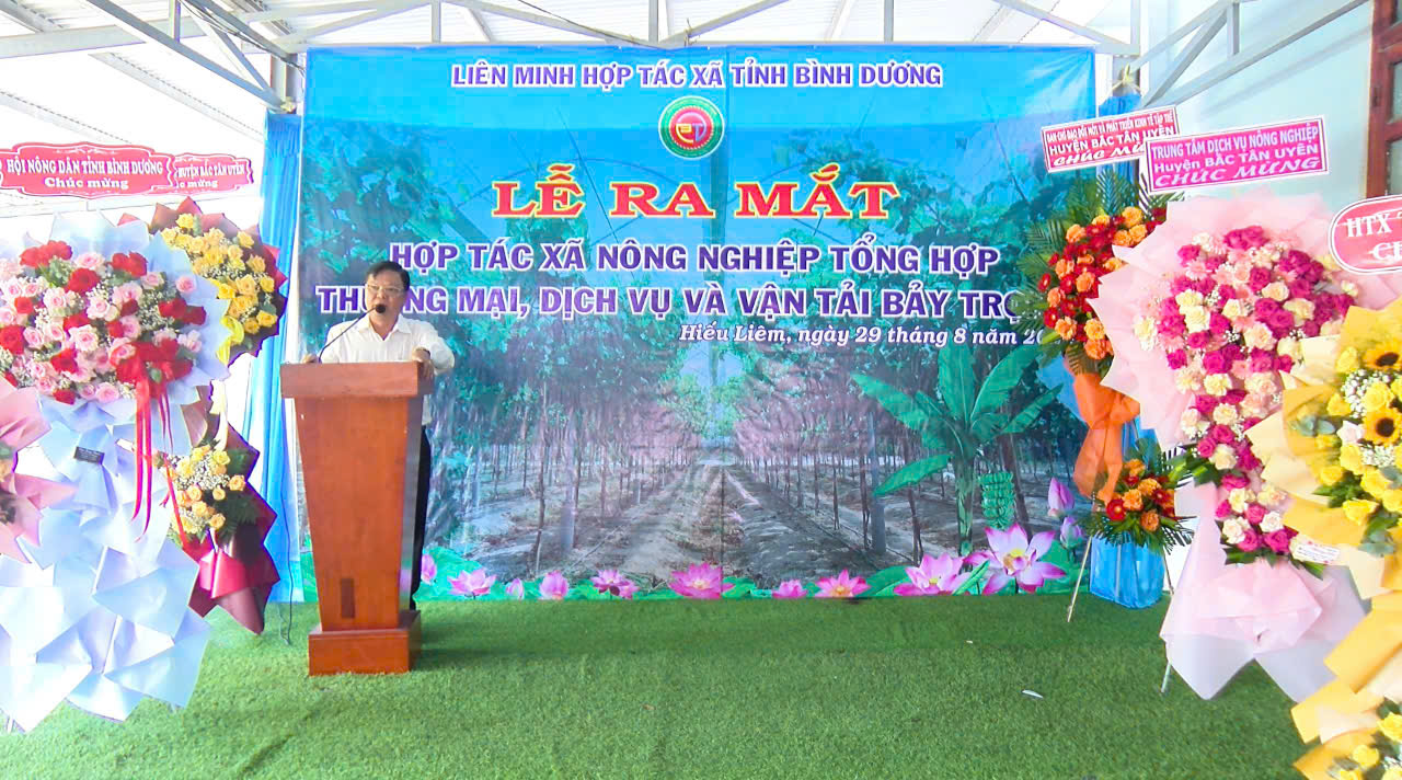 Huyện Bắc Tân Uyên ra mắt Hợp tác xã “ Nông nghiệp, tổng hợp, thương mại, dịch vụ và Vận Tải Bảy Trọng"