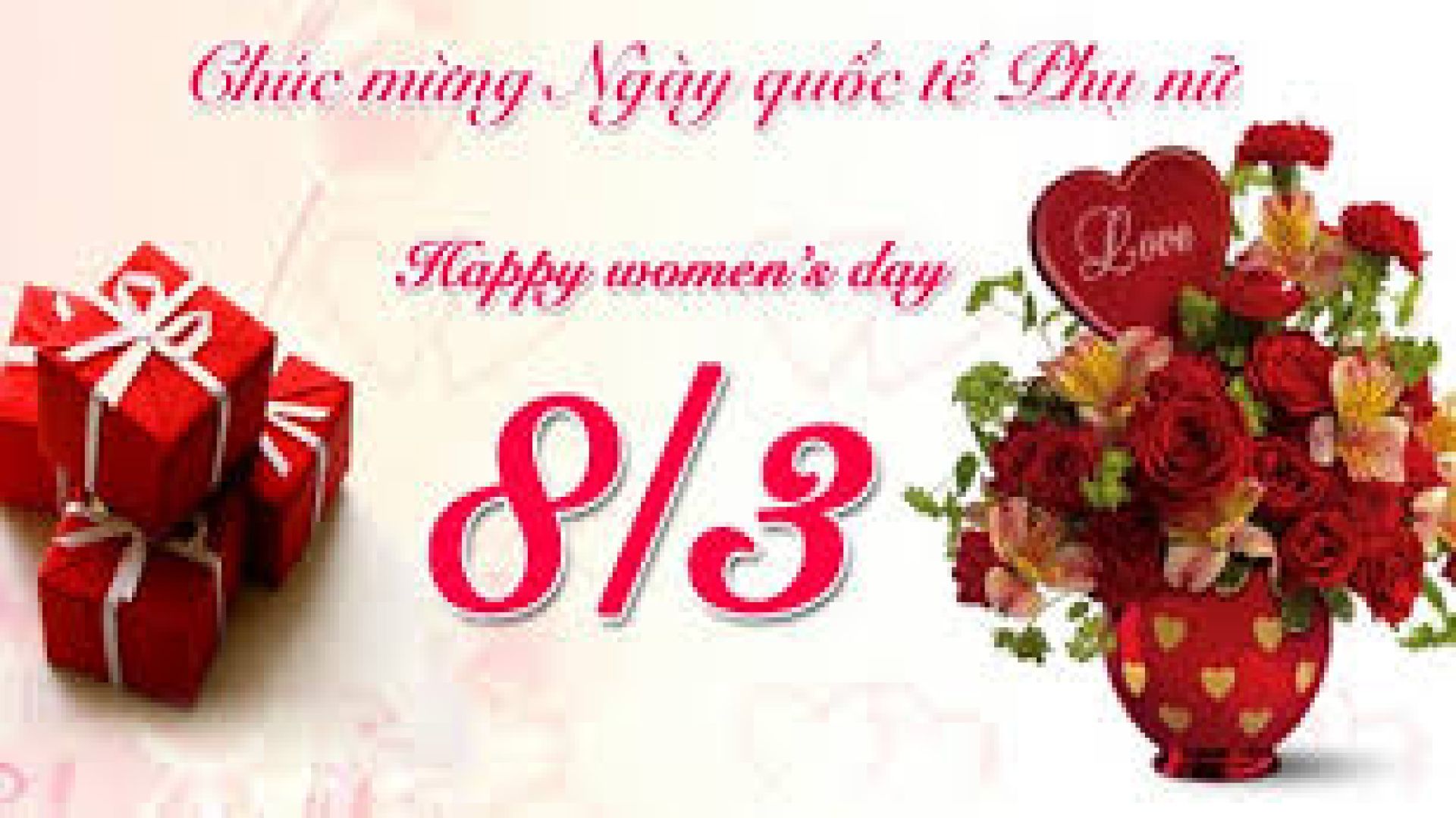 BÀI TUYÊN TRUYỀN NGÀY QUỐC TẾ PHỤ NỮ 8 - 3