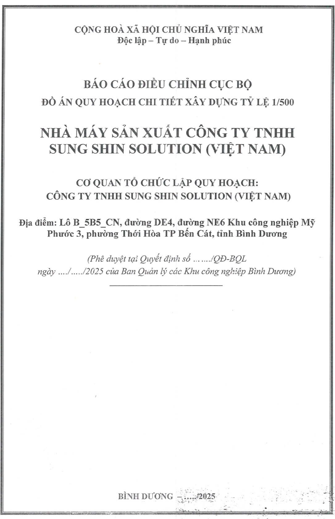 CÔNG BỐ CÔNG KHAI ĐỒ ÁN QUY HOẠCH CHI TIẾT XÂY DỰNG RÚT GỌN (QUY HOẠCH TỔNG MẶT BẰNG) TỶ LỆ 1/500 DỰ ÁN NHÀ MÁY SẢN XUẤT CÔNG TY TNHH SUNG SHIN SOLUTION (VIỆT NAM)